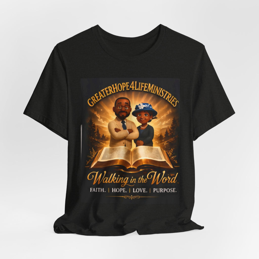 Walking in the Word T-Shirt — GH4L Ministries