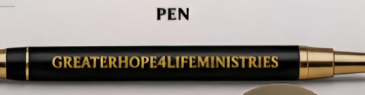 GreaterHope4Life Ministries Pen